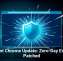 Urgent Chrome Update: Zero-Day Exploit Patched