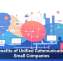 The Benefits of Unified Communications for Small Companies
