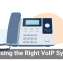 Choosing the Right VoIP System